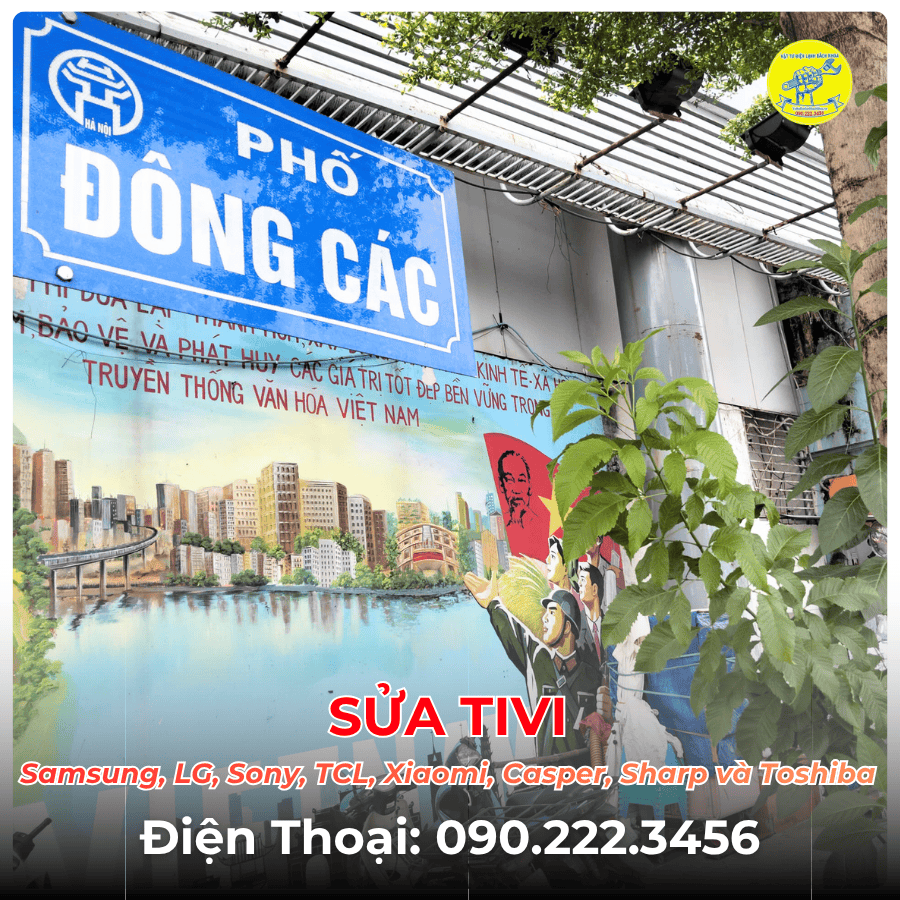 SỬA TIVI TẠI PHỐ ĐÔNG CÁC