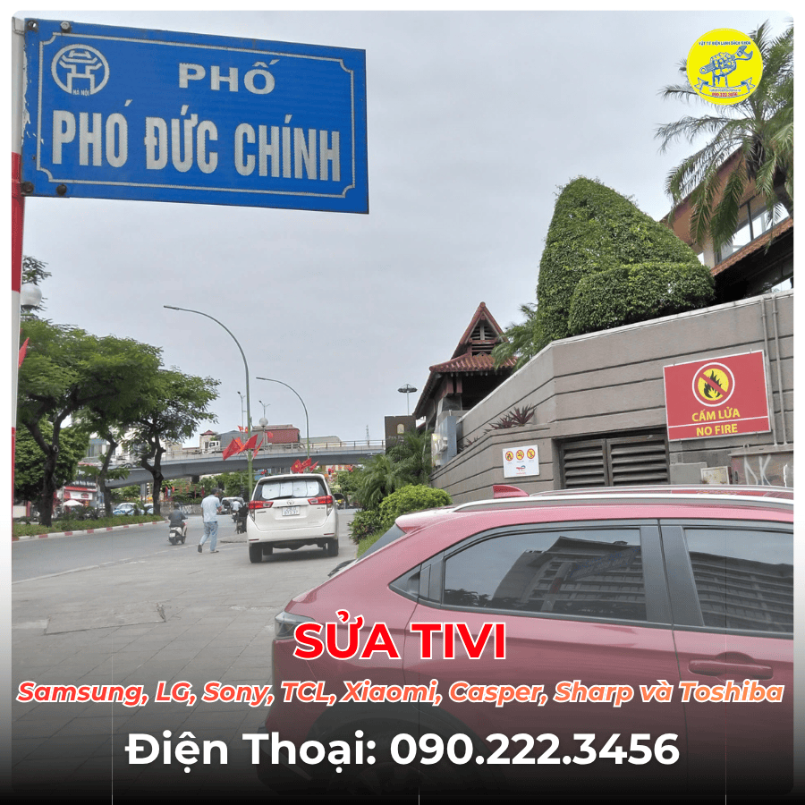 SỬA TIVI TẠI PHỐ PHÓ ĐỨC CHÍNH