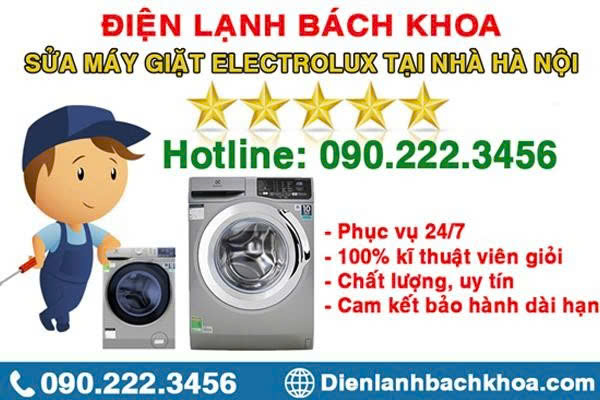 DỊCH VỤ SỬA CHỮA & BẢO HÀNH MÁY GIẶT ELECTROLUX TẠI HÀ NỘI – ĐIỆN LẠNH BÁCH KHOA