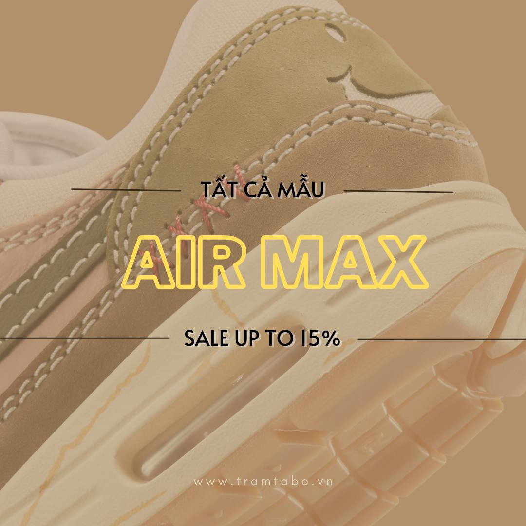 SALE 15% TẤT CẢ AIR MAX