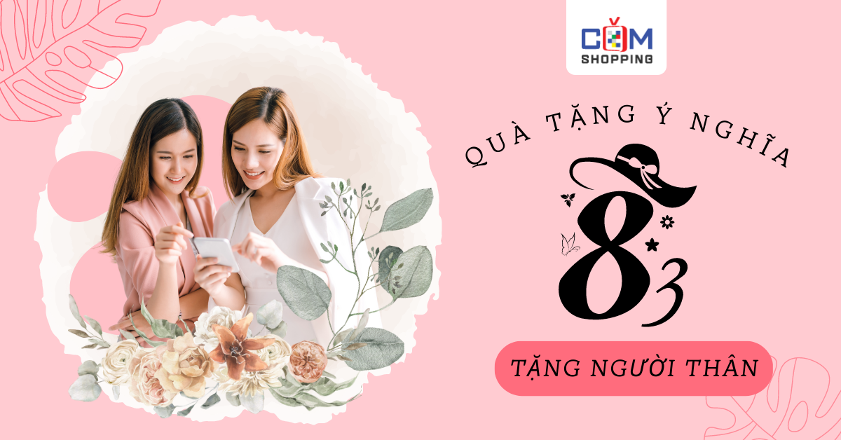 Bộ quà tặng 8/3 ý nghĩa tặng người thân