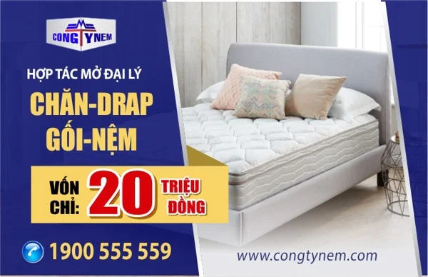 Mở đại lý chăn drap gối nệm với số vốn 20 triệu đồng