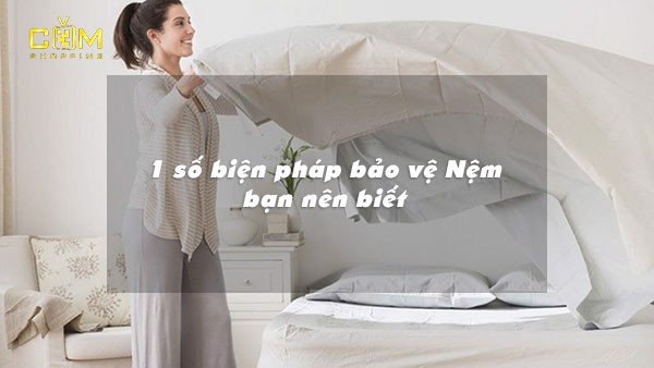 Nên dùng tấm bảo vệ hay ga chống thấm cho nệm ngủ?