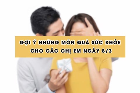 Gợi ý những món quà sức khỏe cho các chị em ngày 8/3