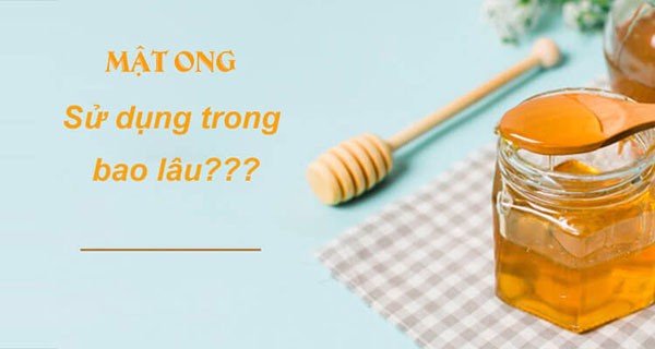 Mật ong để lâu có tốt không? Cách nhận biết mật ong bị hỏng