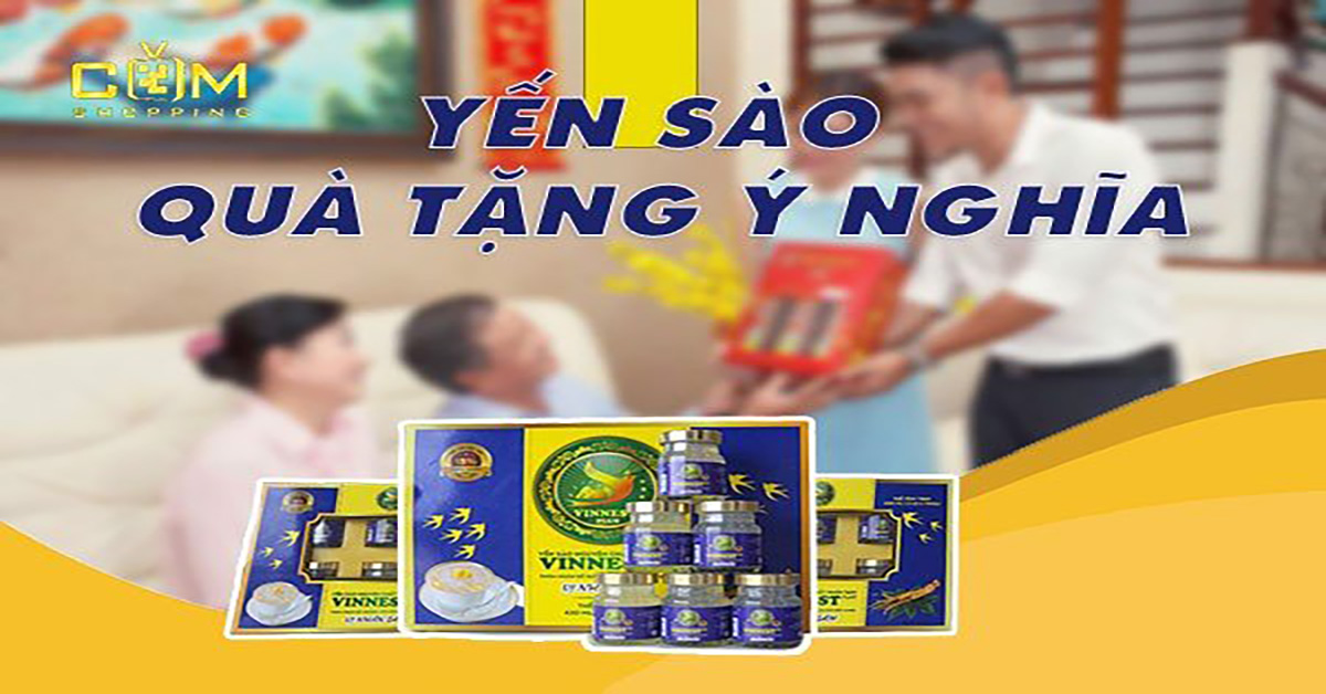 Yến Sào - Món Quà Tặng Ý Nghĩa Cho Mọi Nhà