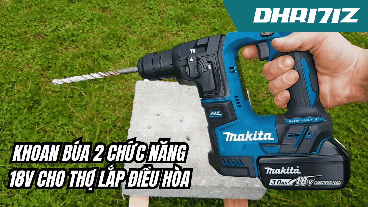 Makita DHR171Z (Body) — Khoan búa 2 chức năng 18V cho thợ lắp điều hòa