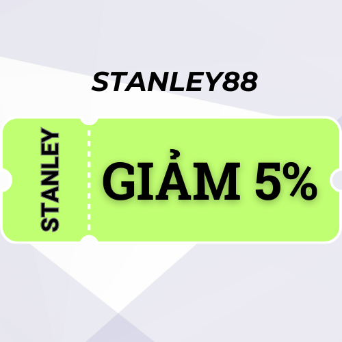 Stanley - Giảm 5% cho tất cả sản phẩm