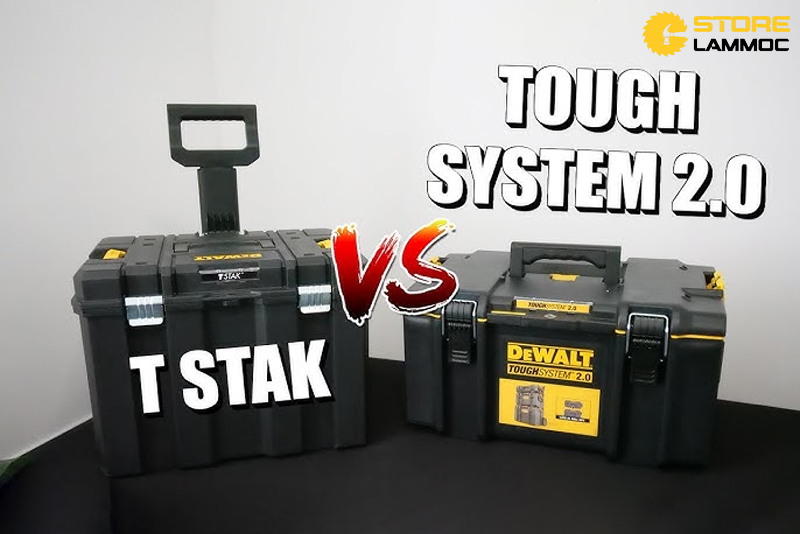 Đánh giá Thùng DeWalt T-STAK 2.0 và Tough Cases