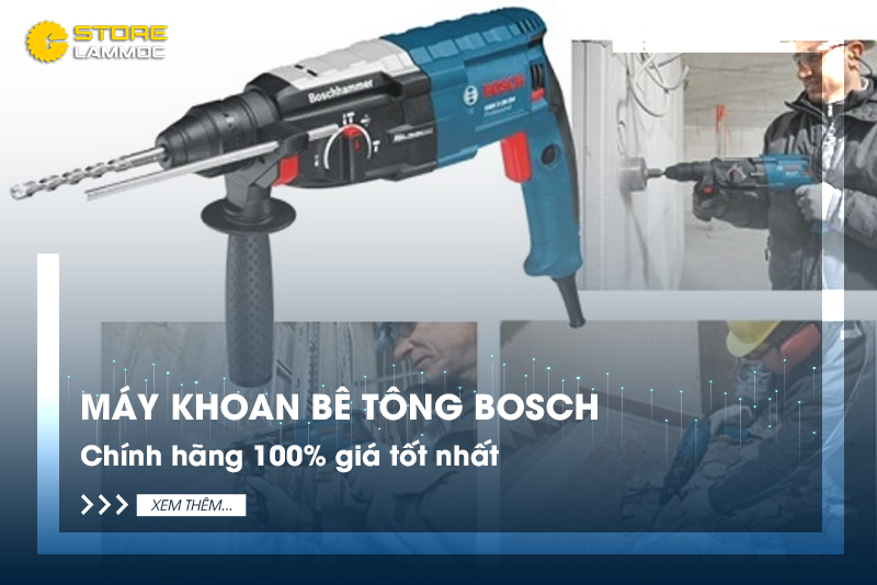 Máy khoan bê tông Bosch chính hãng 100% giá tốt nhất