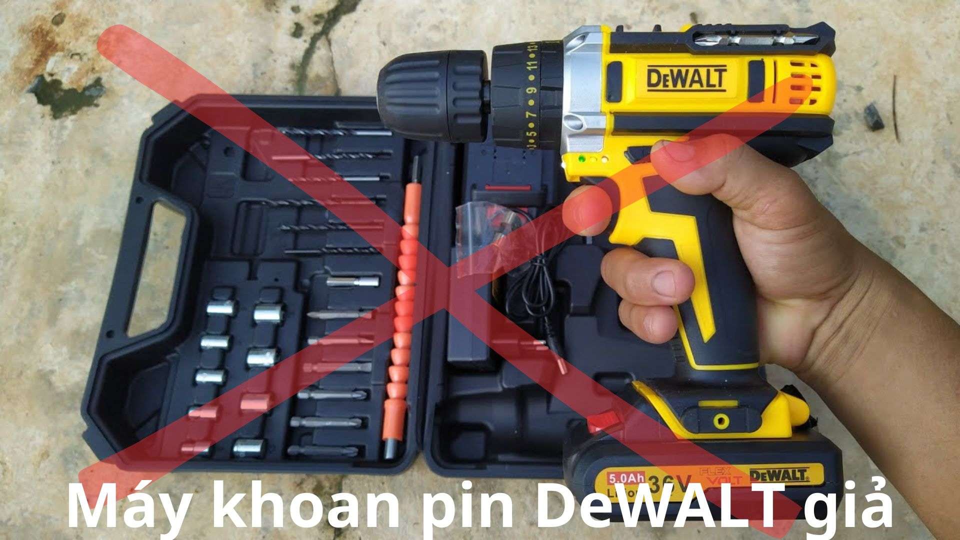 Máy Khoan Pin Dewalt Giả 