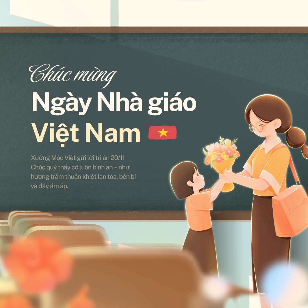 Xưởng Mộc Việt kính chúc Ngày Nhà Giáo Việt Nam 20/11!