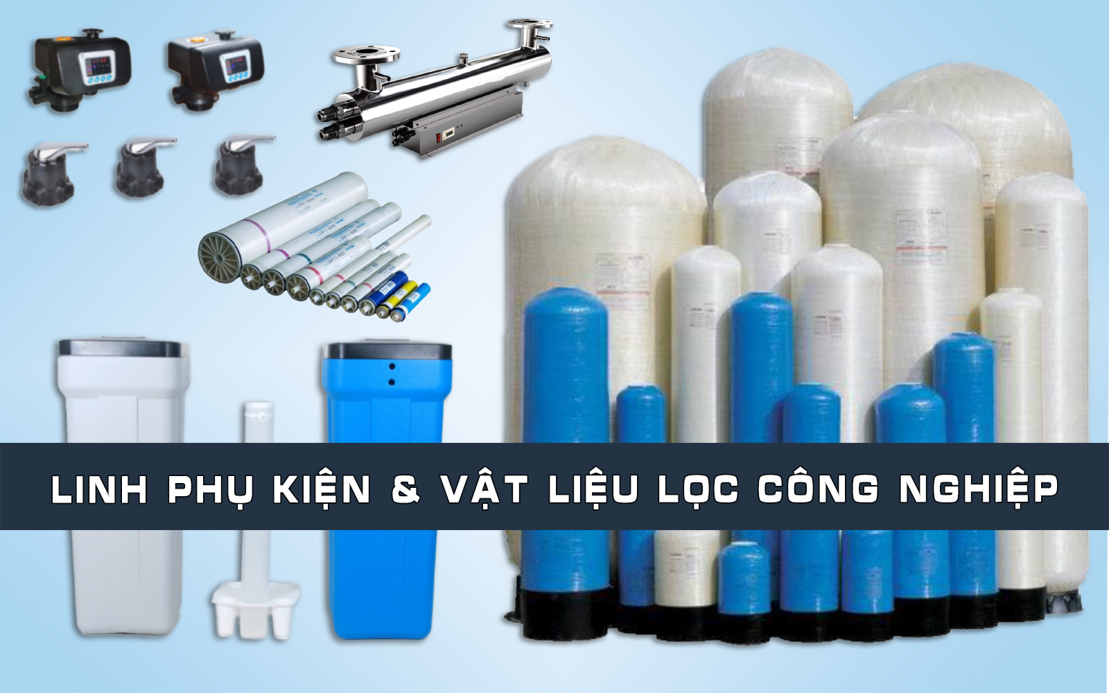 Linh phụ kiện & vật liệu lọc Công Nghiệp