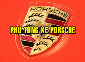PHỤ TÙNG XE PORSCHE