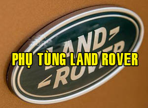 PHỤ TÙNG LAND ROVER
