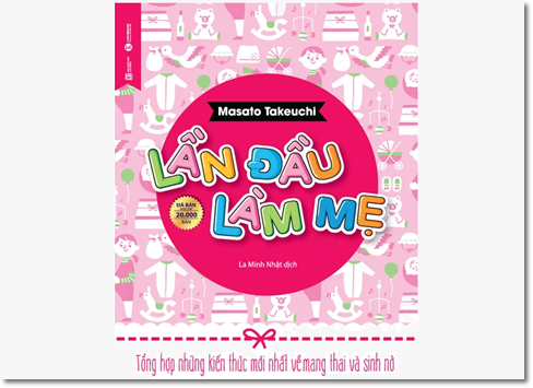 Lần đầu làm mẹ - Tác giả Dr. Masato Takeuchi