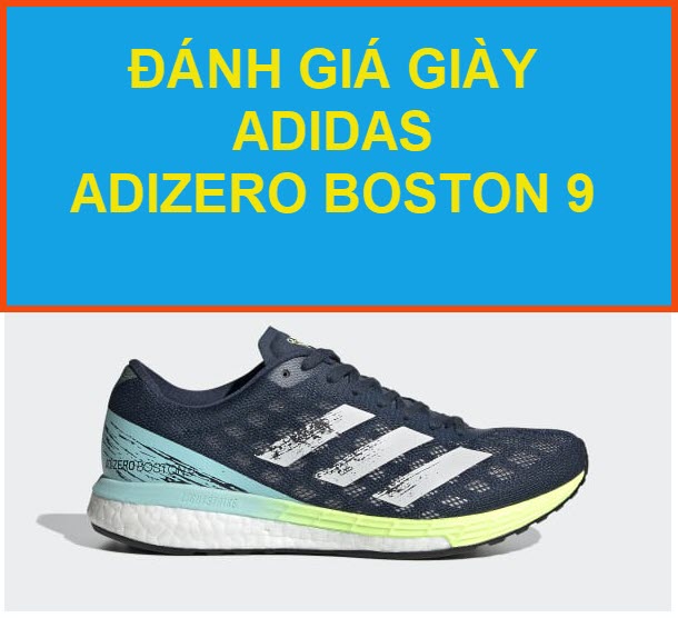 Review giày Adidas Adizero Boston 9 2021