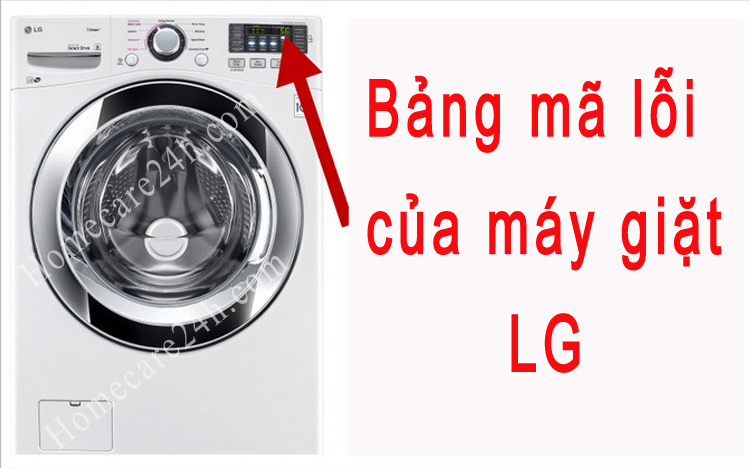 Bảng mã lỗi máy giặt LG và cách khắc phục