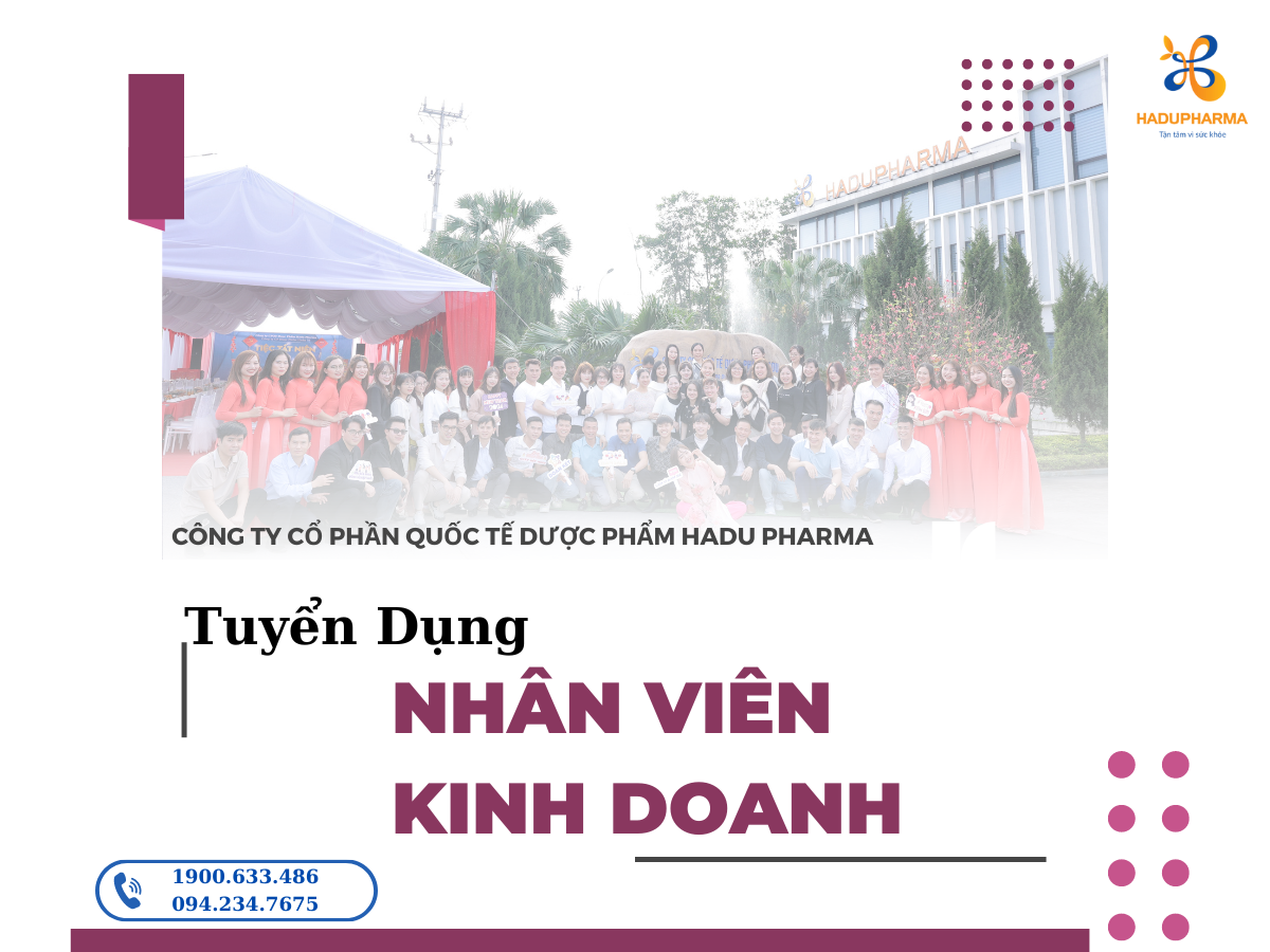 [HADU PHARMA] TUYỂN DỤNG NHÂN VIÊN KINH DOANH