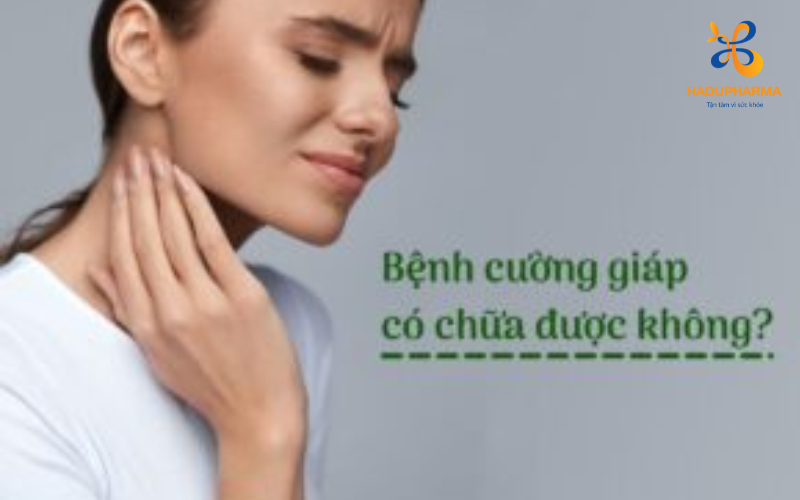 GIẢI MÃ BỆNH CƯỜNG GIÁP: NGUYÊN NHÂN, TRIỆU CHỨNG, CÁCH PHÒNG NGỪA