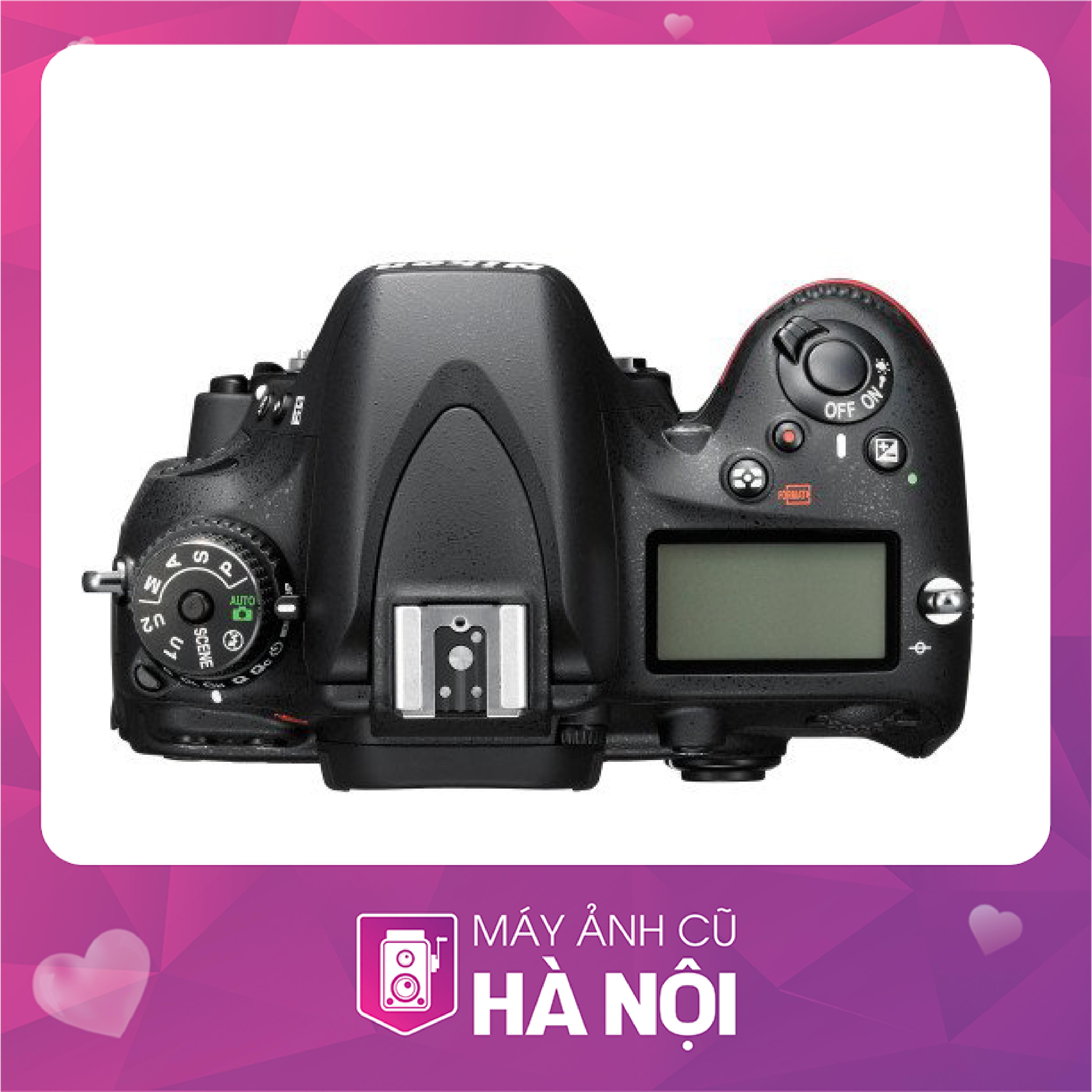 Nikon D610 (Body) CỬA HÀNG MÁY ẢNH CŨ HÀ NỘI