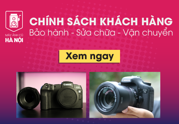 Máy Ảnh Cũ Hà Nội | Cửa Hàng Máy Ảnh Cũ Hà Nội