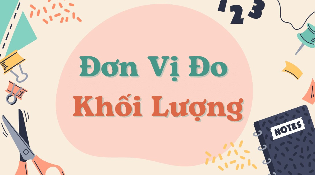 Bảng Quy Đổi Các Đơn Vị Đo Khối Lượng - G, Dag, Hg, Kg, Yến, Tạ, Tấn, Ounce, Pound, Carat