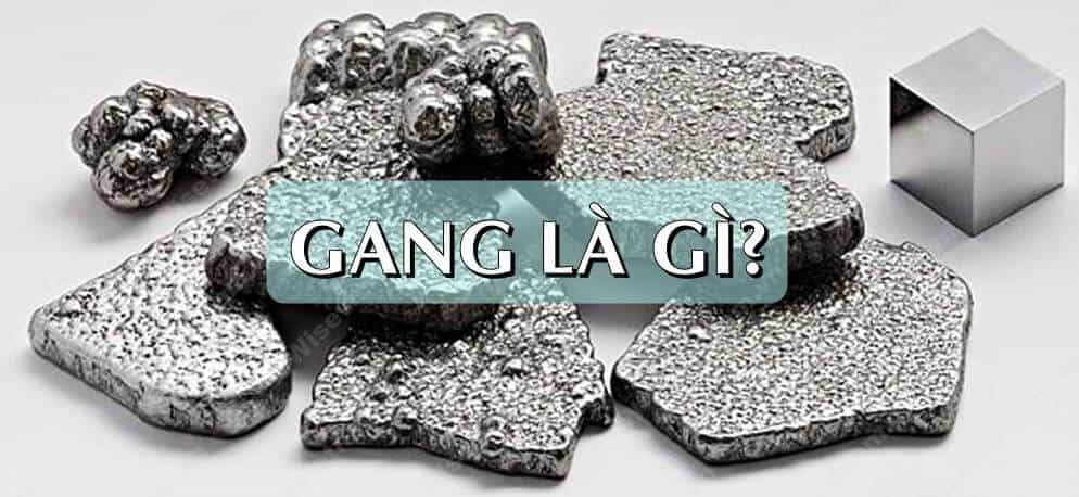 Hợp Kim Gang Là Gì ? Ứng Dụng Trong Đời Sống