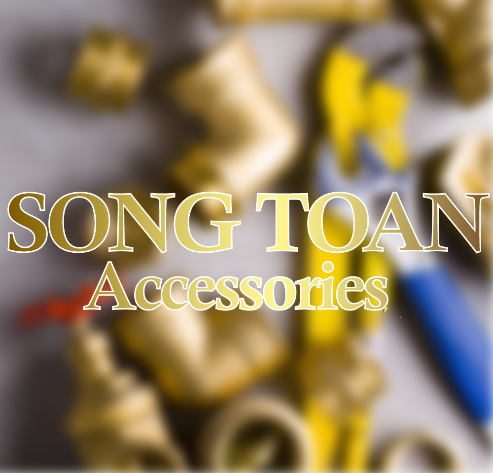 Phụ Kiện Song Toàn - Đối Tác Tin Cậy Cho Mọi Ngành Công Nghiệp