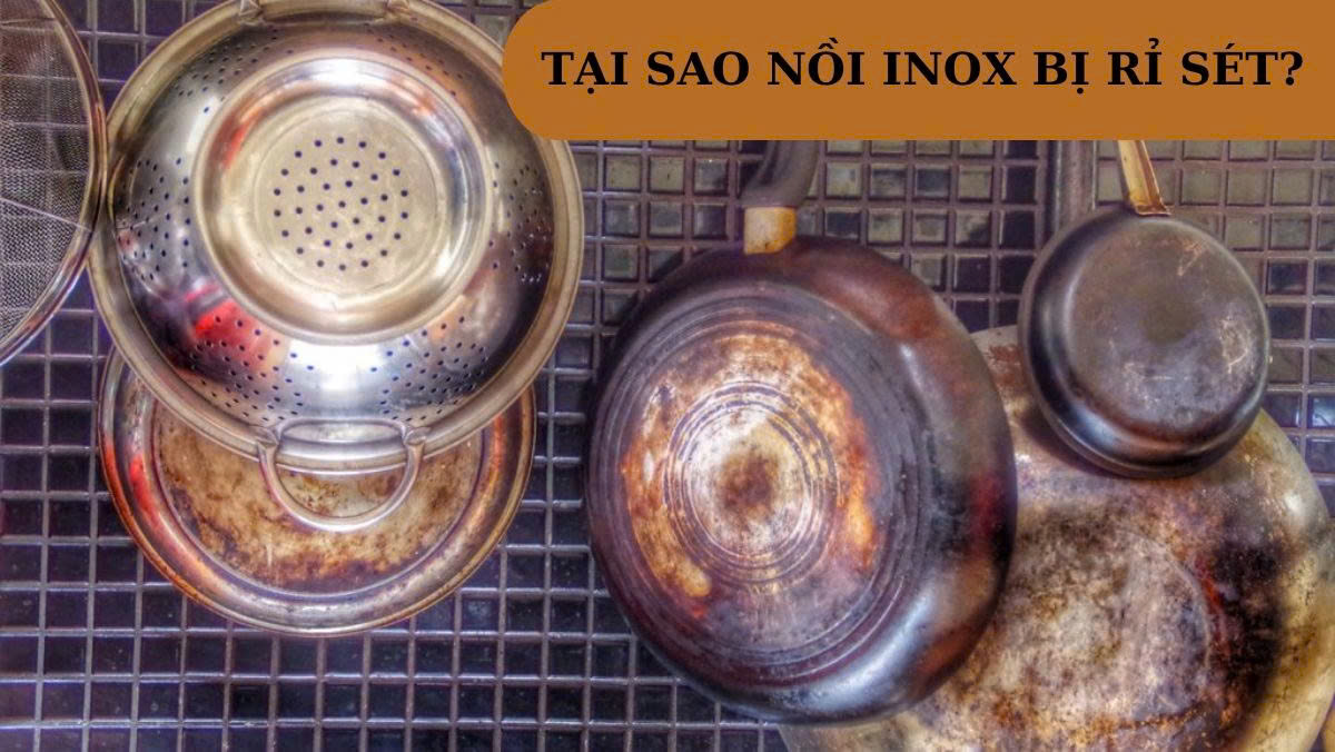 inox-co-bi-gi-set-hay-an-mon-khong-tim-hieu-cach-bao-ve-inox-ben-lau-4 Inox Có Bị Gỉ Sét Hay Ăn Mòn Không? Tìm Hiểu Cách Bảo Vệ Inox Bền Lâu