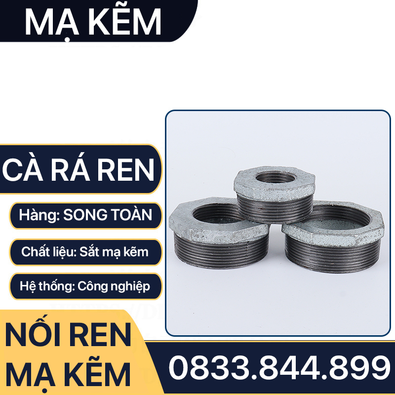 Cà Rá Ren Mạ Kẽm, Ren Trong Ren Ngoài Sắt Mạ Kẽm