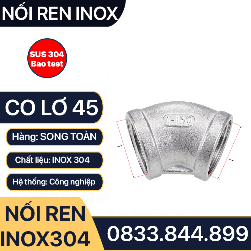 Co Lơ 45 Độ Ren Trong Inox 304 Dùng Cho Hệ Thống Ống Nước Và Khí