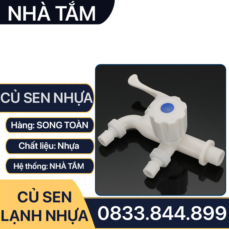 Củ Sen Tắm Nhựa, Củ Sen Lạnh Nhựa Tay Gạt - Phi 21