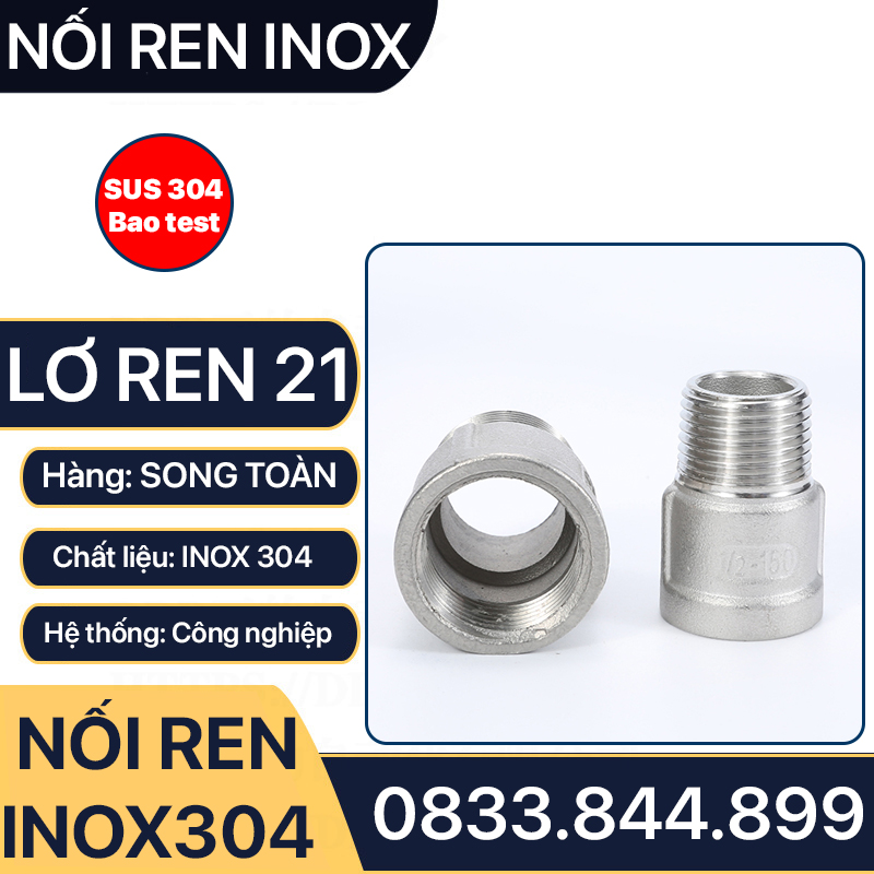 Lơ Inox 21 SUS 304, Nối Ren Trong Ren Ngoài Inox 304 Phi 1/2 (21)