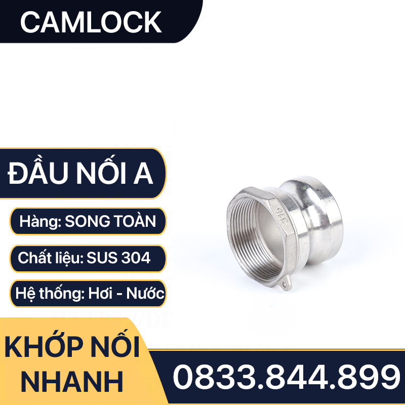 Khớp Nối Nhanh Camlock Đầu A, Đầu Nối Nhanh Camlock Áp Lực Cao Inox 304 Type A