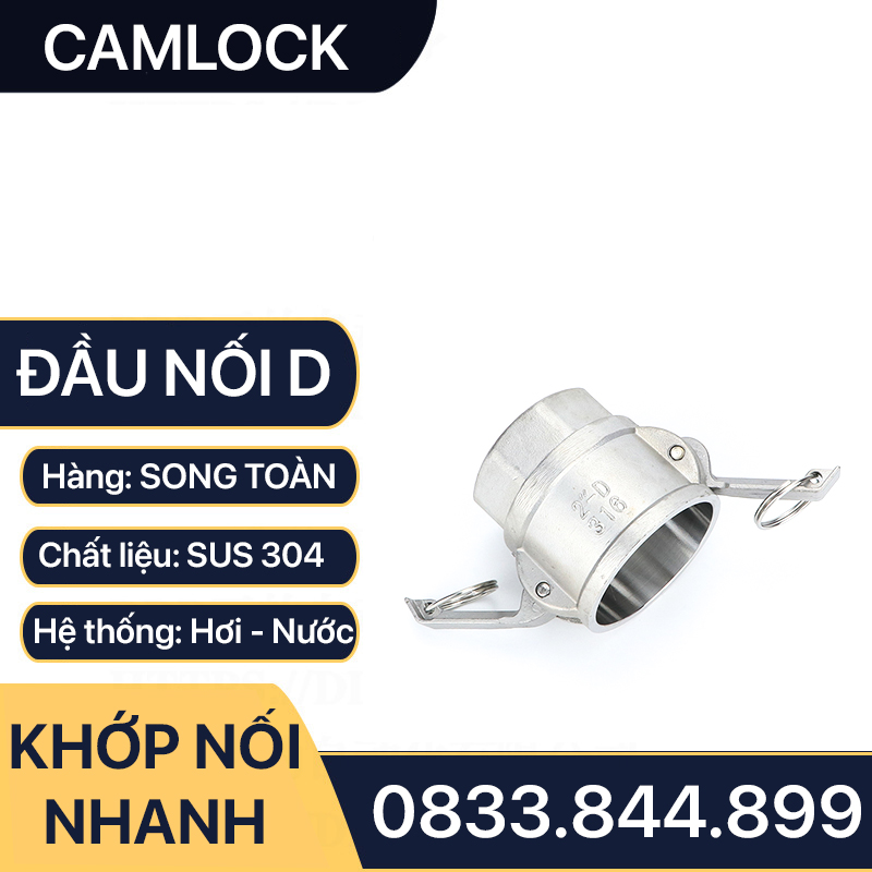 Khớp Nối Nhanh Camlock Đầu D, Đầu Nối Nhanh Camlock Áp Lực Cao Inox 304 Type D