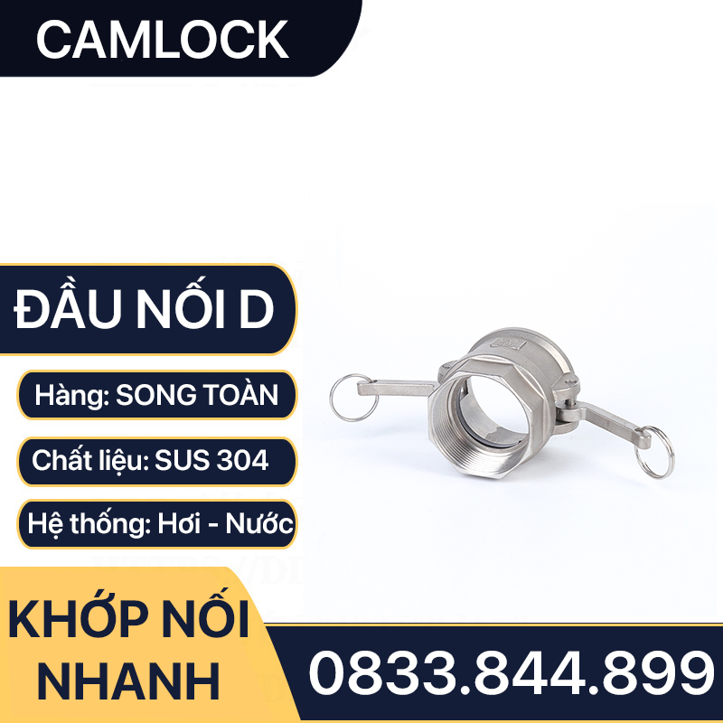 Khớp Nối Nhanh Camlock Đầu D, Đầu Nối Nhanh Camlock Áp Lực Cao Inox 304 Type D