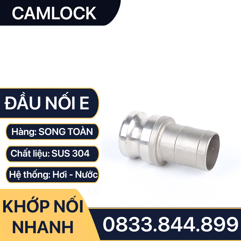 Khớp Nối Nhanh Camlock Đầu E, Đầu Nối Nhanh Camlock Áp Lực Cao Inox 304 Type E