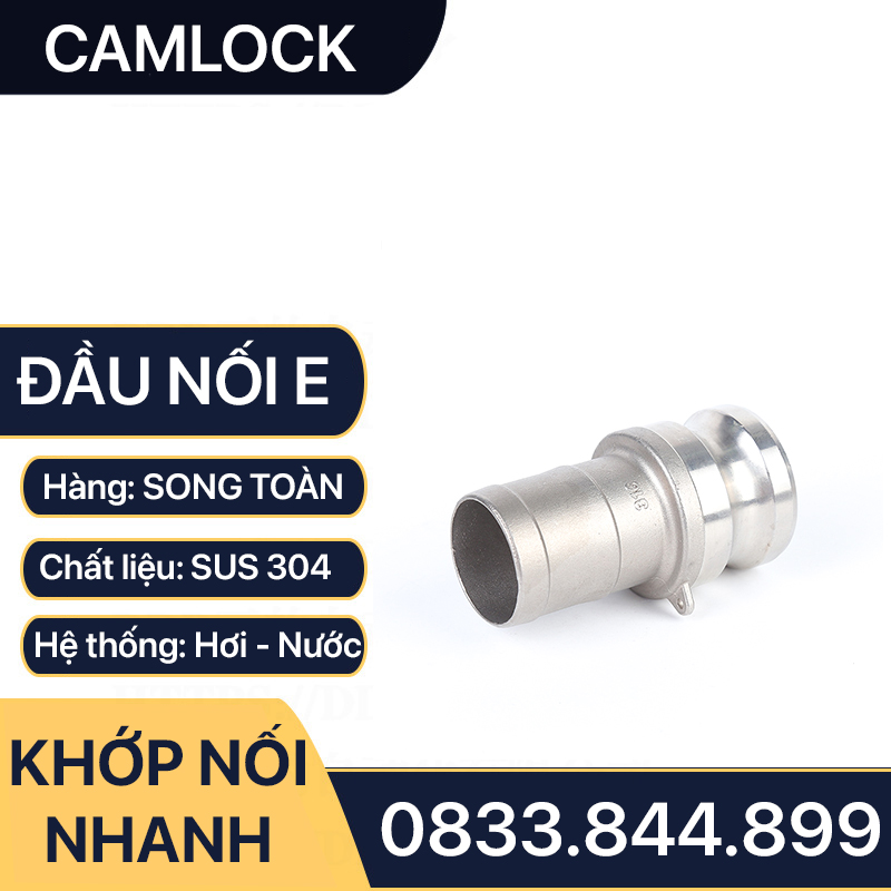 Khớp Nối Nhanh Camlock Đầu E, Đầu Nối Nhanh Camlock Áp Lực Cao Inox 304 Type E