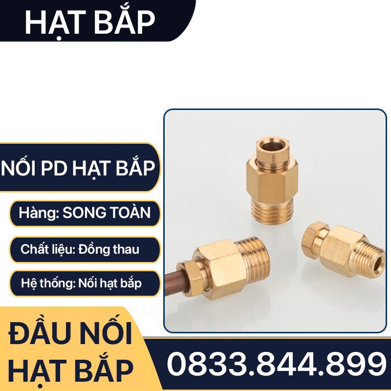 Đầu Nối Hạt Bắp / Đầu Nối Thẳng Hạt Bắp PD Series - Lắp Ống Đồng, Ống Mềm