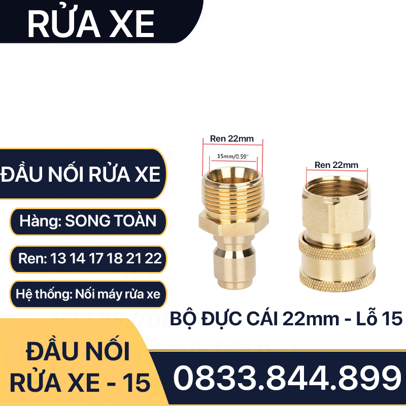 Khớp Nối Nhanh Máy Rửa Xe - Đầu Nối Nhanh Đồng Thau Ren 13, 14, 17, 18, 21, 22mm - Lỗ Trong 15mm