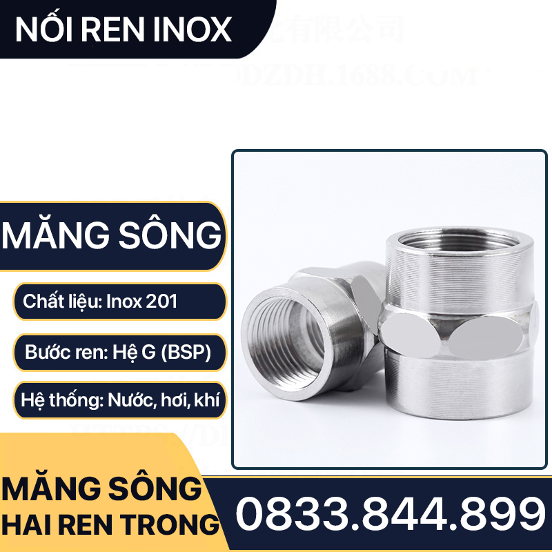 Măng Sông Inox 21, Hai Ren Trong Inox 201 Phi 21