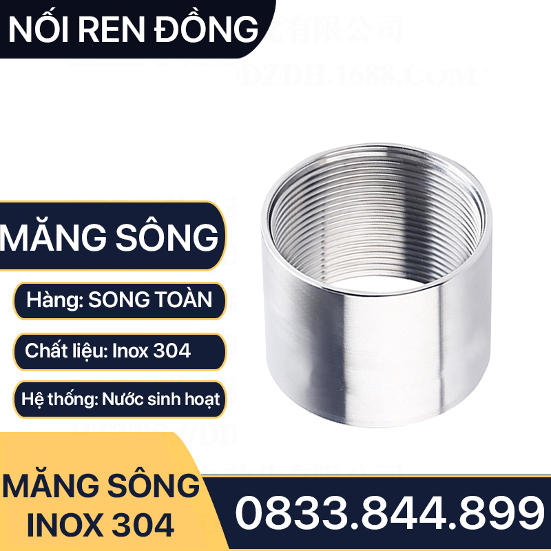 Măng Sông Inox 304, Hai Ren Trong Inox SUS 304 (BAO TEST AXIT)