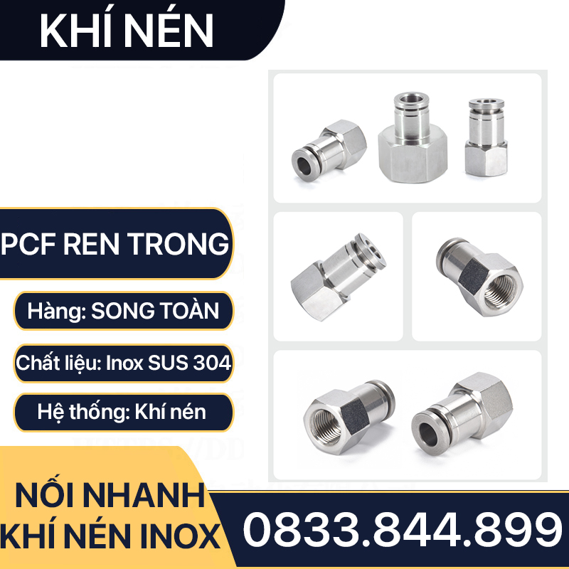 IPCF Ren Trong Nối Nhanh Inox 304, Đầu Nối Nhanh Ren Trong Cắm Ống PU Inox 304