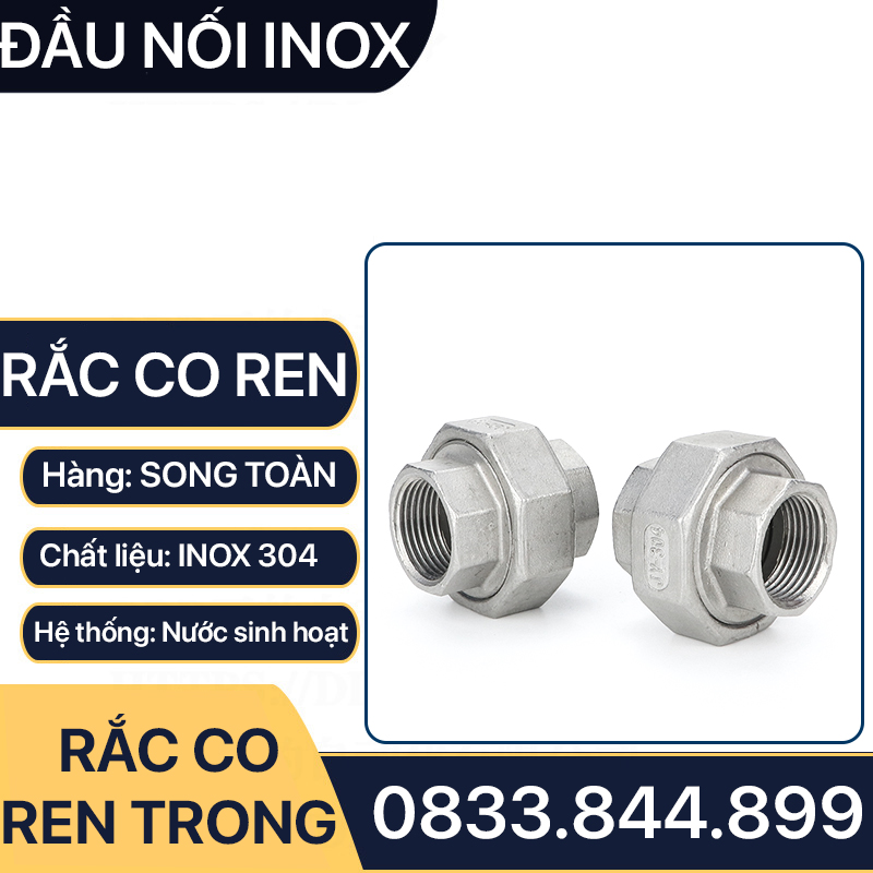 Rắc Co Inox 304, Đầu Nối Rắc Co Ren Trong Inox 304