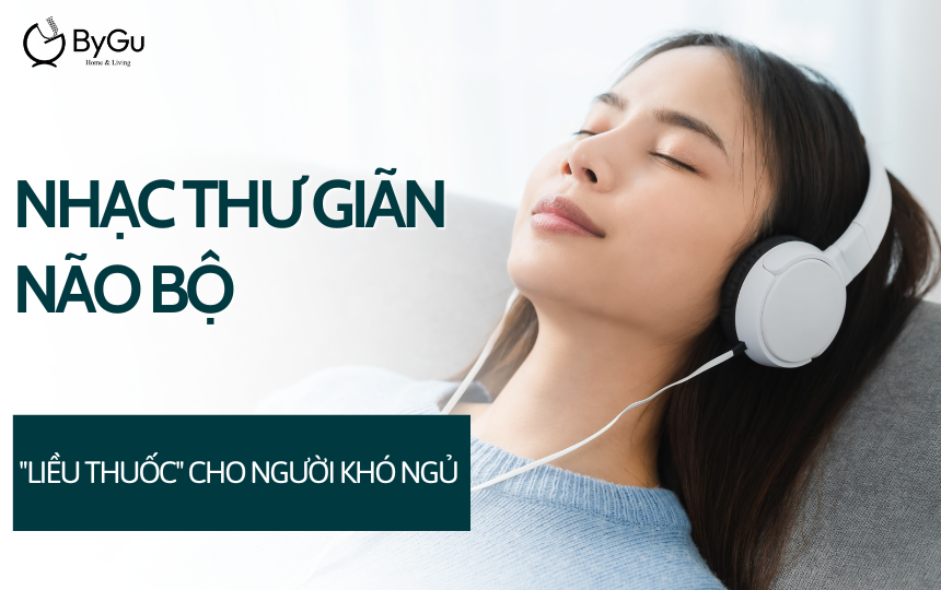 Nhạc thư giãn não bộ: 