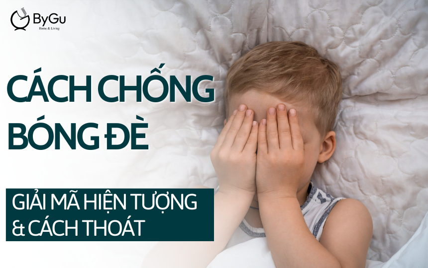 Cách Chống Bóng Đè: Giải Mã Hiện Tượng & Cách Thoát