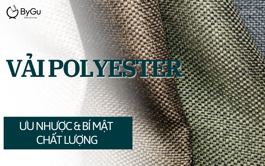 Vải Polyester: Ưu Nhược & Bí Mật Chất Lượng