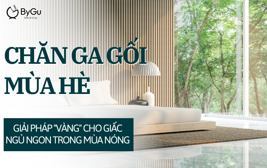 Chăn Ga Gối Mùa Hè: Giải Pháp