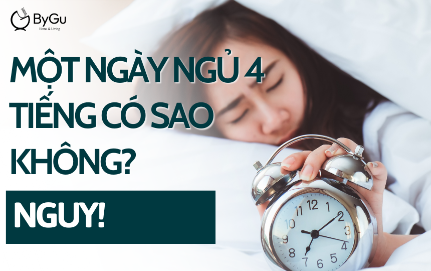 Một ngày ngủ 4 tiếng có sao không? Nguy!